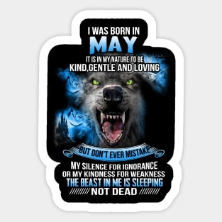 I Was Born In May Sticker